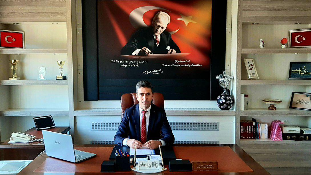 İlçe Milli Eğitim Müdürümüz Mehmet Akif TÜRK' ün 10 Kasım Atatürk' ü Anma Mesajı